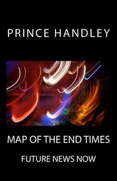 portada Map of the End Times: Future News Now (in English)