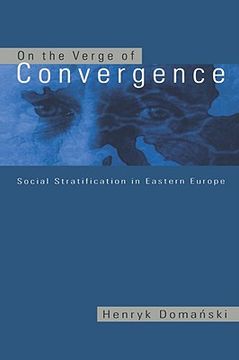 portada on the verge of convergence; social stratification in eastern europe (en Inglés)