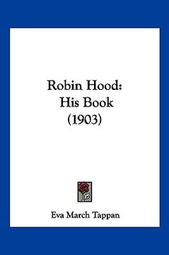 portada robin hood: his book (1903) (in English)