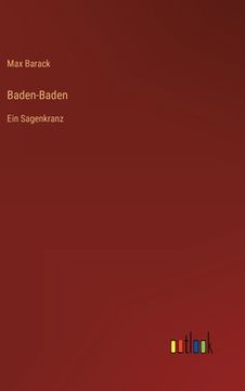 portada Baden-Baden: Ein Sagenkranz (en Alemán)