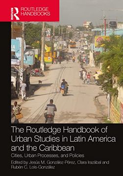 portada The Routledge Handbook of Urban Studies in Latin America and the Caribbean: Cities, Urban Processes, and Policies (in English)