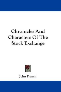 portada chronicles and characters of the stock exchange (en Inglés)
