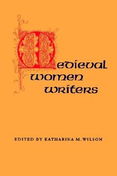portada Medieval Women Writers (in English)