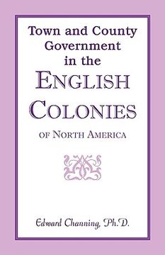 portada town and county government in the english colonies of north america (en Inglés)