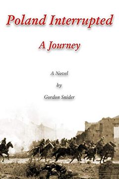 portada Poland Interrupted: A Journey: A Novel (en Inglés)