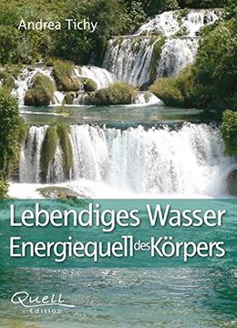 portada Lebendiges Wasser Energiequell des Körpers (in German)