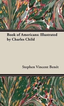 portada Book of Americans: Illustrated by Charles Child (en Inglés)