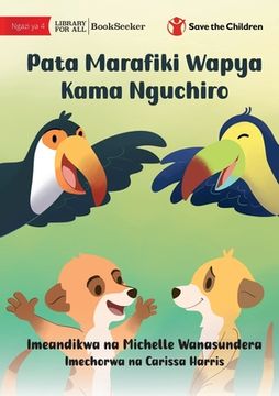portada Make Friends Like A Meerkat - Pata Marafiki Wapya Kama Nguchiro (en Swahili)