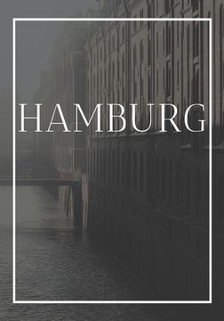 portada Hamburg: A decorative book for coffee tables, end tables, bookshelves and interior design styling Stack Germany city books to a