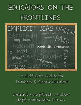 portada Educators on the Frontlines: A Self-Care Guide for Teachers & Administrators (en Inglés)
