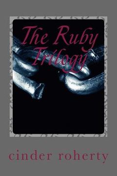 portada The Ruby Trilogy: Even the Innocents are Culpable (en Inglés)
