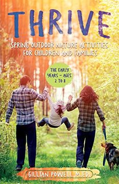 portada Thrive Spring Outdoor Nature Activities for Children and Families (en Inglés)