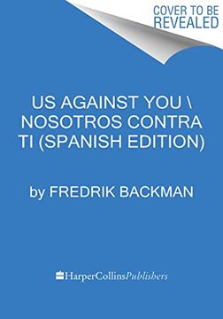 portada Us Against you Nosotros Contra Todos (Spanish Edition) (Ciudad del oso
