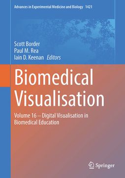 portada Biomedical Visualisation: Volume 16 ‒ Digital Visualisation in Biomedical Education (en Inglés)