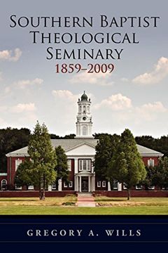 portada Southern Baptist Seminary 1859-2009 (en Inglés)