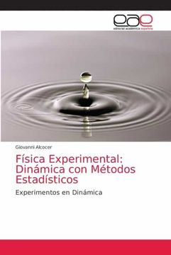 portada Física Experimental: Dinámica con Métodos Estadísticos: Experimentos en Dinámica