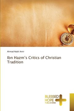 portada Ibn Hazm's Critics of Christian Tradition (en Inglés)