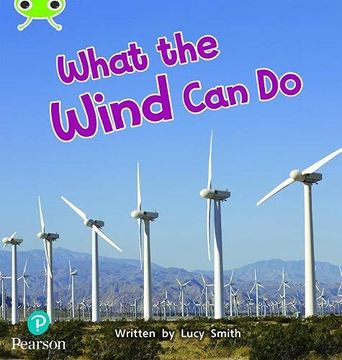portada Bug Club Phonics Non-Fiction Year 1 Phase 5 Unit 16 What the Wind can do (in English)