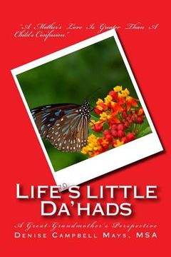 portada Life's Little Da'hads: A Great-Grandmother's Perspective (en Inglés)