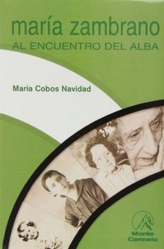 portada María Zambrano al encuentro del Alba