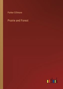 portada Prairie and Forest (in English)