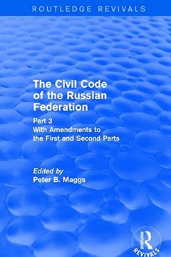 portada Revival: Civil Code of the Russian Federation: Pt. 3: With Amendments to the First and Second Parts (2002) (in English)