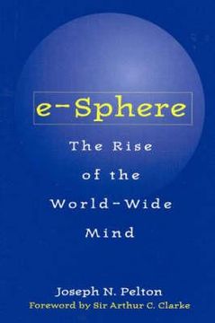 portada e-sphere: the rise of the world-wide mind (en Inglés)