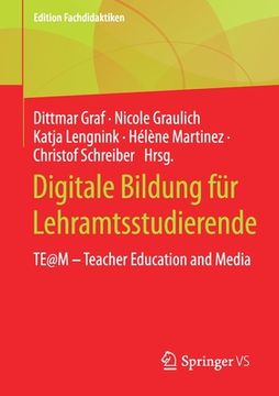 portada Digitale Bildung für Lehramtsstudierende: Te@M ‒ Teacher Education and Media (Edition Fachdidaktiken) (en Alemán)