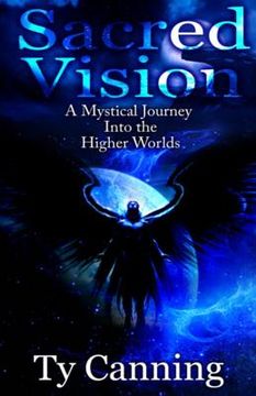 portada Sacred Vision: A Mystical Journey Into the Higher Worlds (en Inglés)
