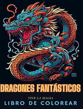 portada Libro de colorear para adultos de dragones de fantasía (Japan Style): Diseños Únicos de Dragones para Adultos y Adolescentes para Colorear (in Spanish)