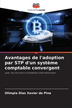 portada Avantages de l'adoption par STP d'un système comptable convergent