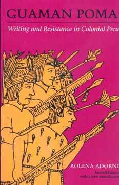 portada Guaman Poma: Writing and Resistance in Colonial Peru: Second Edition (Ilas Special Publication) (in English)