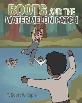 portada Boots and the Watermelon Patch