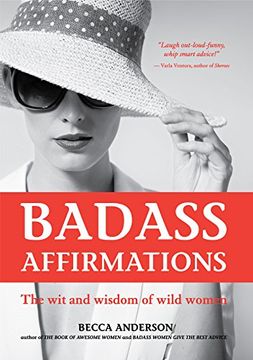 portada Badass Affirmations: The wit and Wisdom of Wild Women (en Inglés)