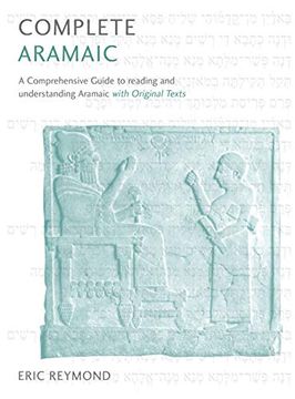 portada Complete Aramaic: A Comprehensive Guide to Reading and Understanding Aramaic, With Original Texts (Teach Yourself) (in English)