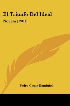 portada El Triunfo del Ideal: Novela (1901)