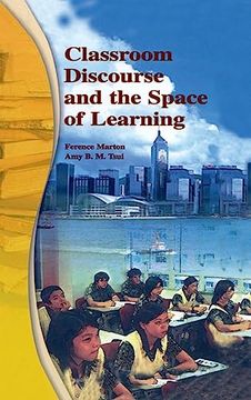 portada Classroom Discourse and the Space of Learning (en Inglés)