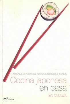 portada Cocina Japonesa en Casa: Aprende a Preparar Platos Exoticos y san os (in Spanish)