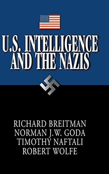 portada U. S. Intelligence and the Nazis (en Inglés)