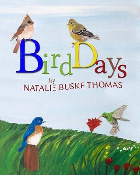 portada Bird Days: A Watch me Paint Book (en Inglés)