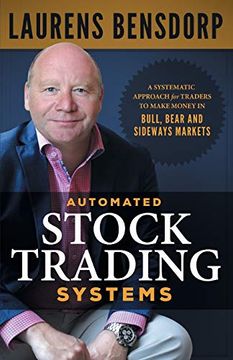 portada Automated Stock Trading Systems: A Systematic Approach for Traders to Make Money in Bull, Bear and Sideways Markets (en Inglés)