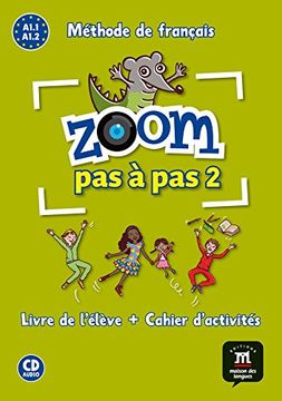 portada Zoom Pas à Pas 2: Livre De L élève + Cahier D activités (en Französisch)