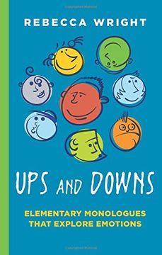 portada Ups & Downs: Elementary Monologues That Explore Emotions (en Inglés)