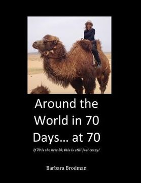portada Around the World in 70 Days... at 70 (en Inglés)