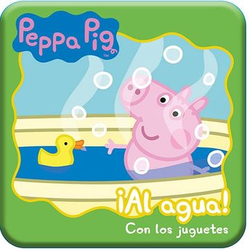 portada Al Agua con los Juguetes [Libro Para el Agua] (in Spanish)