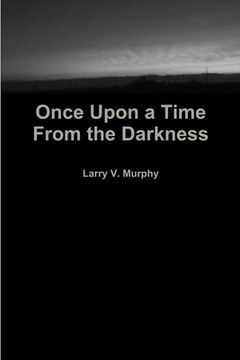 portada Once Upon a Time from the Darkness (en Inglés)