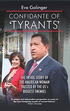 portada Confidante of 'tyrants': The Story of the American Woman Trusted by the Us's Biggest Enemies (en Inglés)
