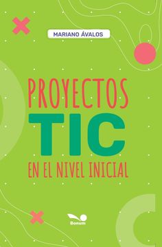 portada PROYECTOS TIC EN EL NIVEL INICIAL (in Spanish)