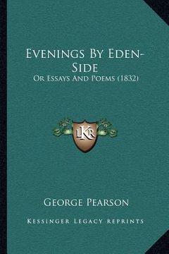 portada evenings by eden-side: or essays and poems (1832) (en Inglés)
