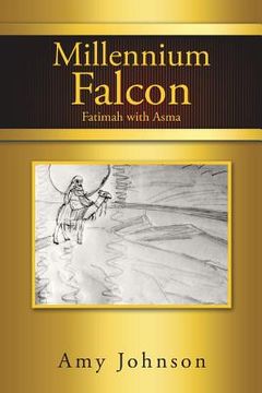 portada Millennium Falcon: Fatimah with Asma (en Inglés)